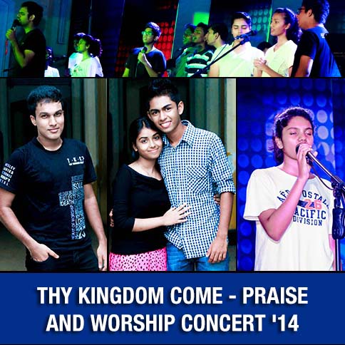 Thy Kingdom Come - Praise and Worship Concert '14