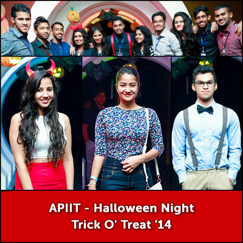 APIIT - Halloween Night '14 : Trick O' Treat