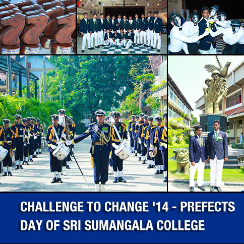 Challenge to Change '14 - Prefects Day of Sri Sumangala College
