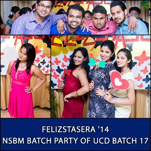 Felizstasera '14 - NSBM Batch Party of UCD Batch 17