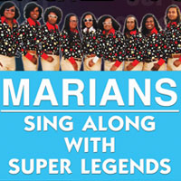 Marians Sing Along with Super Legends 2013