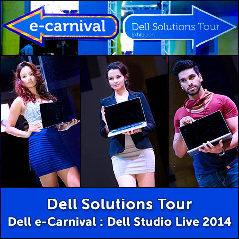 Dell Solutions Tour : Dell e-Carnival : Dell Studio Live 2014
