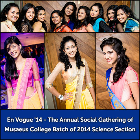 En Vogue '14 - The Annual Social Gathering of Musaeus College Batch of 2014 Science Section