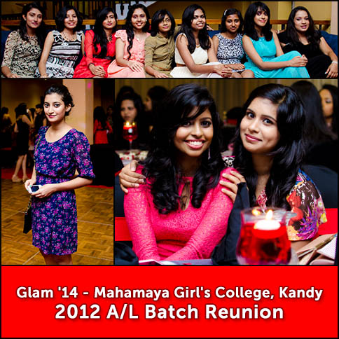 Glam '14 - Mahamaya Girl's College, Kandy - 2012 A/L Batch Reunion