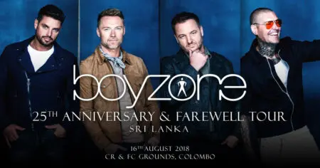 Boyzone 25th Anniversary & Farewell Tour Sri Lanka 2018 Boyzone 25th Anniversary & Farewell Tour Sri Lanka 2018